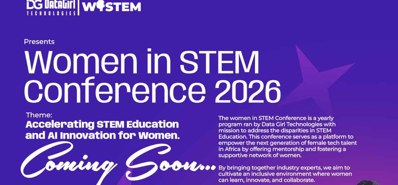 A conference bringing together students, young entrepreneurs, policy makers and industry stakeholders under one canopy, Empower the next generation of women tech talents.