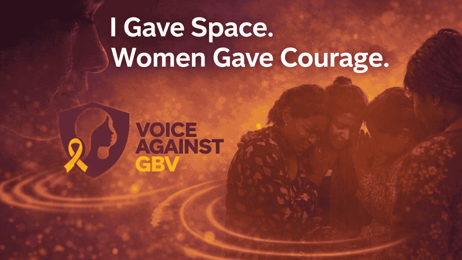A purple and golden cover image featuring the title “I Gave Space. Women Gave Courage.” with the Voice Against GBV logo on the left and a group of women standing together in solidarity, symbolizing support and collective strength.